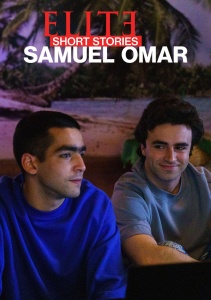 Элита: Короткие истории. Самуэль и Омар, Сезон 1 онлайн