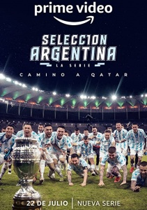 Сериал Сборная Аргентина. Дорога в Катар, Сезон 1 онлайн